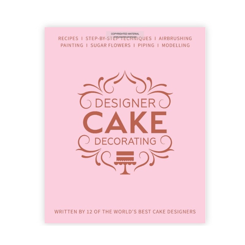 Designer Cake Decorating  (296p) - English version