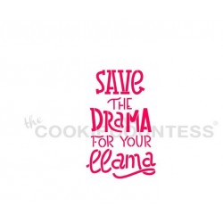Save the Drama For Your Llama / Behalte das Drama für deinen Lama