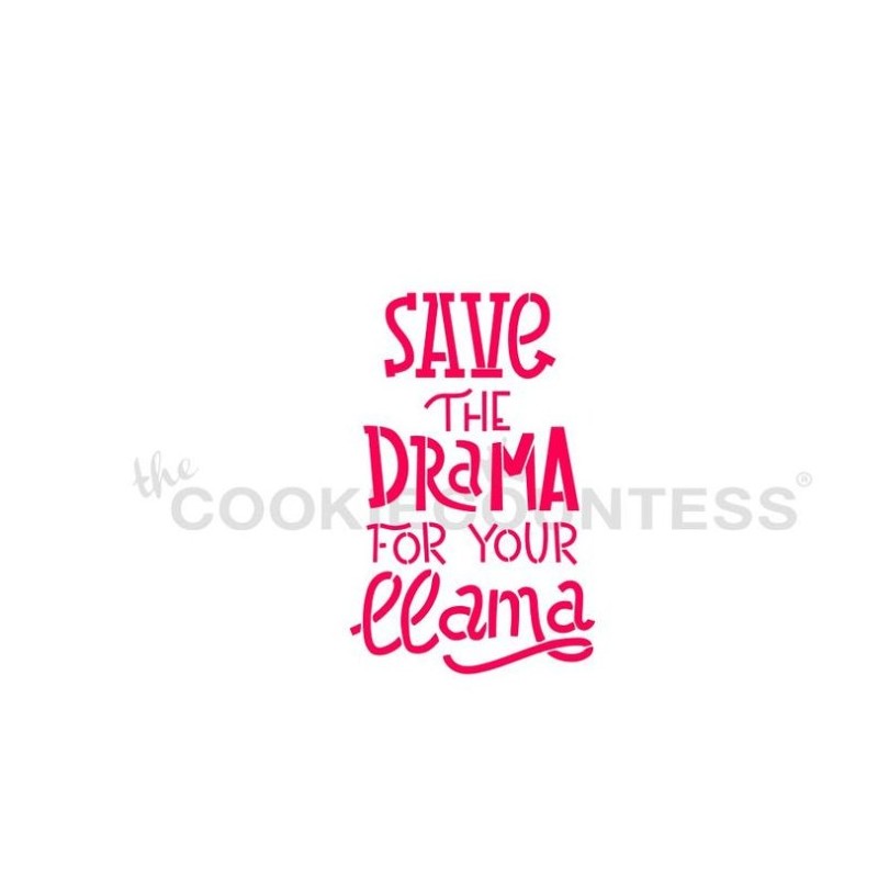 Save the Drama For Your Llama / Behalte das Drama für deinen Lama
