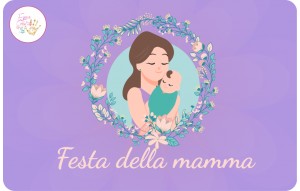 
			                        			Festa della mamma